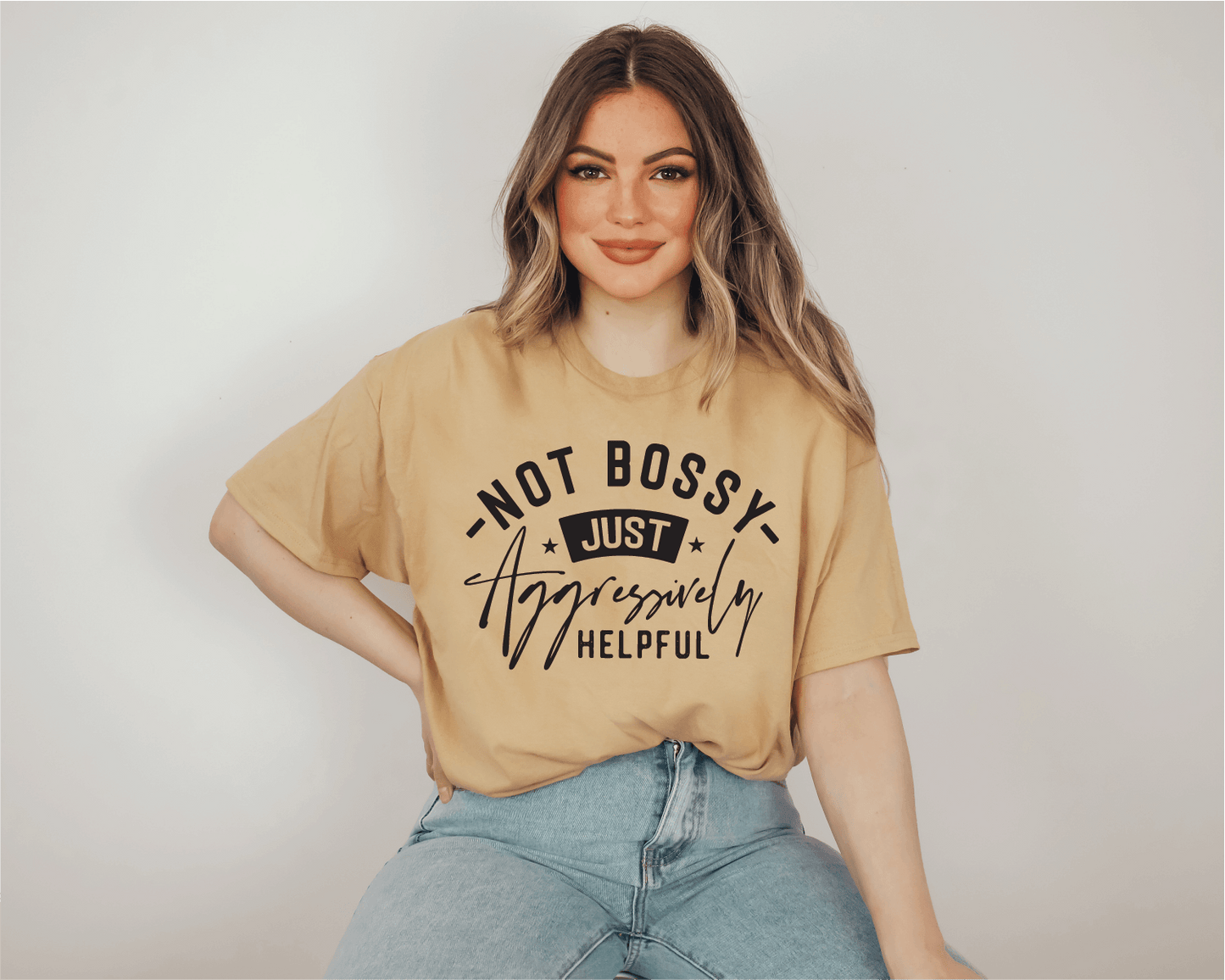 Not Bossy Just Aggressively Helpful Unisex Tee