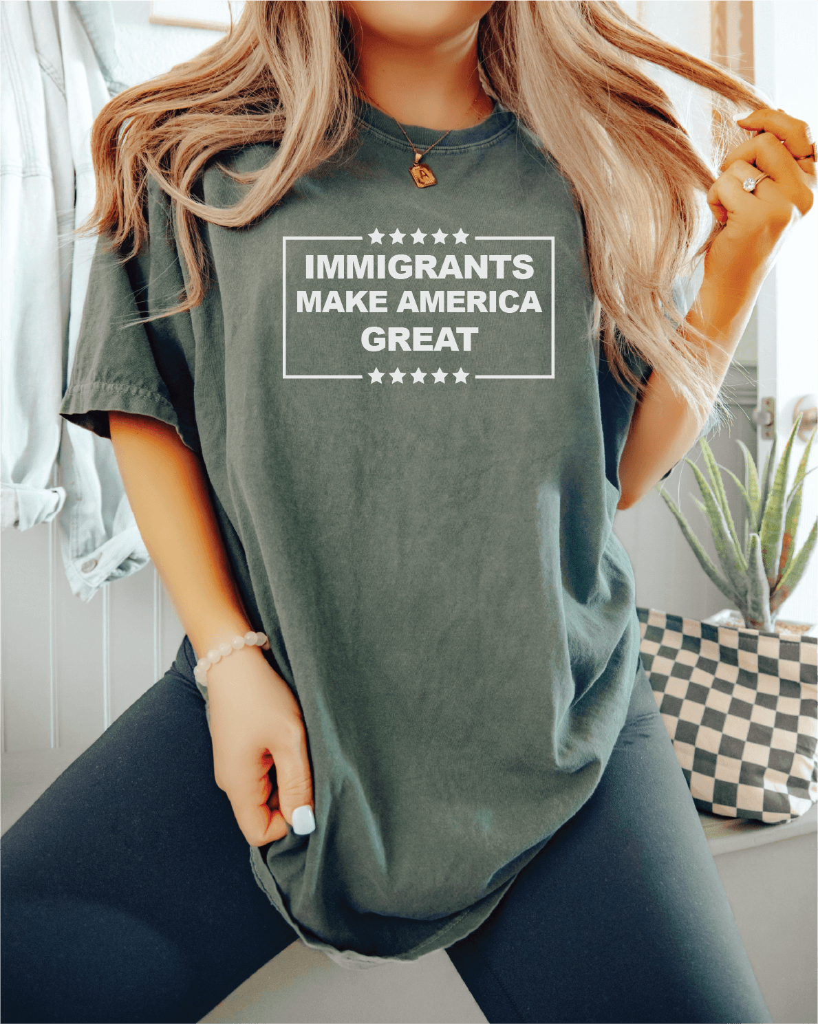 Immigrants Make America Great - Empowerment Statement Immigrant Activist Tee Screen Printed Unisex Shirt