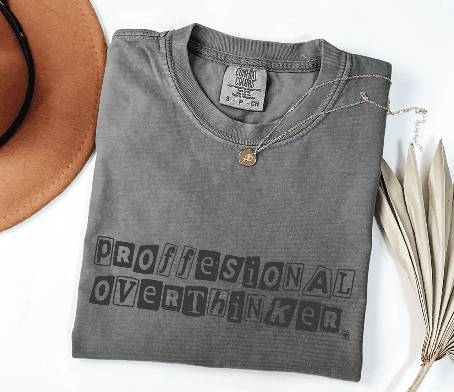 Professional Overthinker, Anxiety Apparel Screen Printed Unisex Shirt