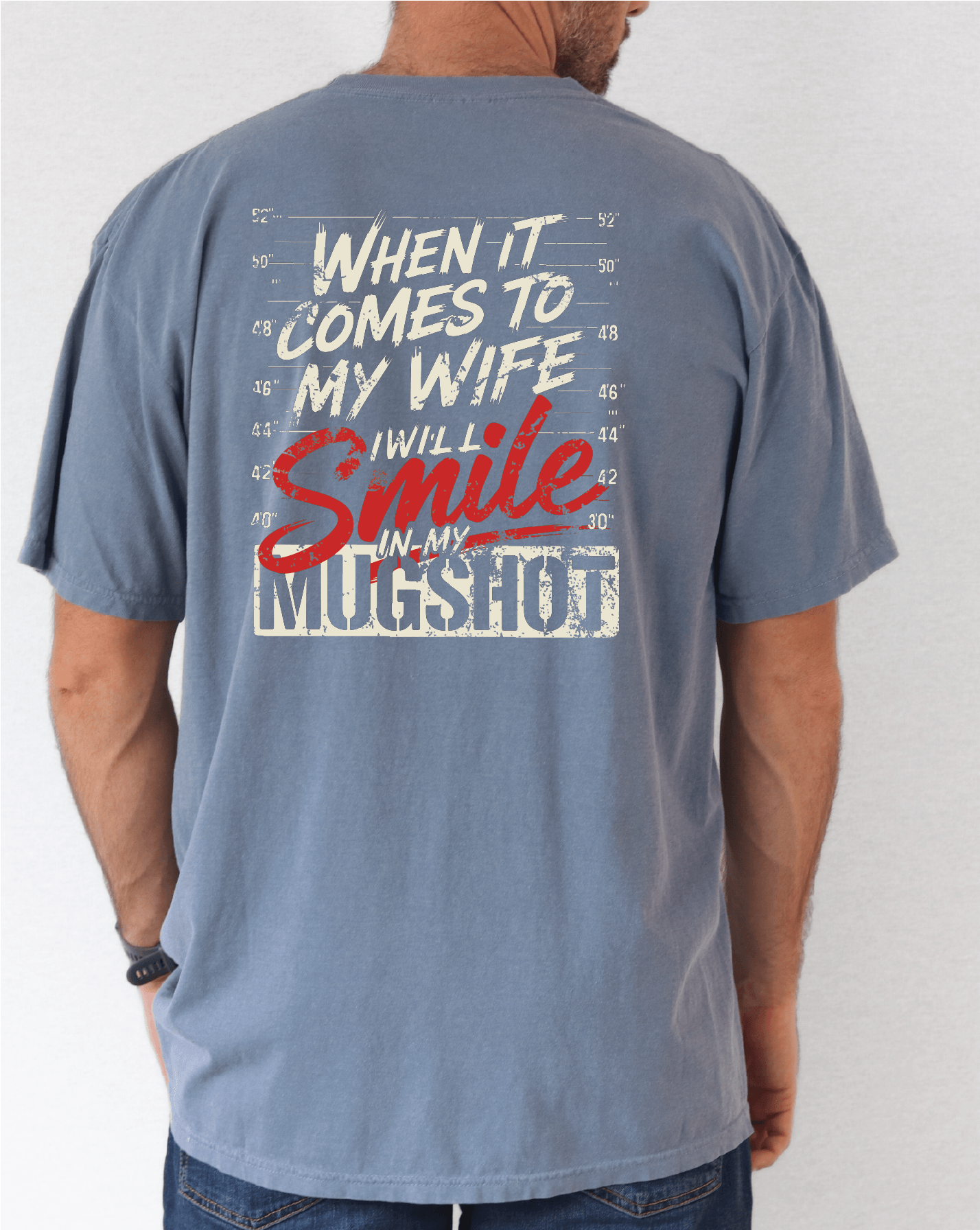 When It Comes To My Wife Tee