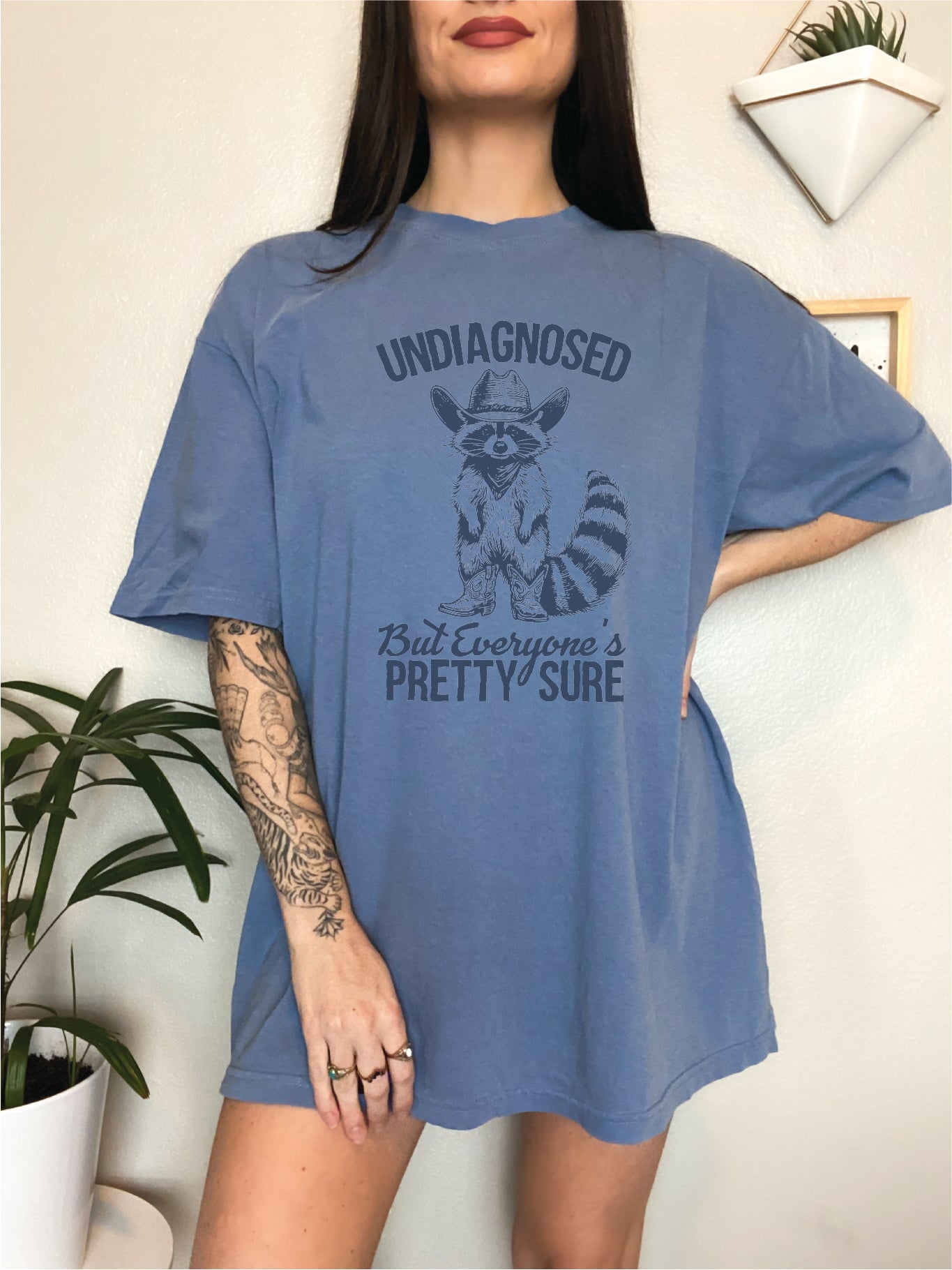 Undiagnosed But Everyone is Sure, Funny Tee Screen Printed Unisex Shirt
