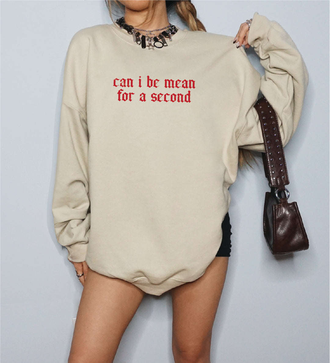 Can I be Mean for a Second, Funny Tee Screen Printed Unisex Shirt
