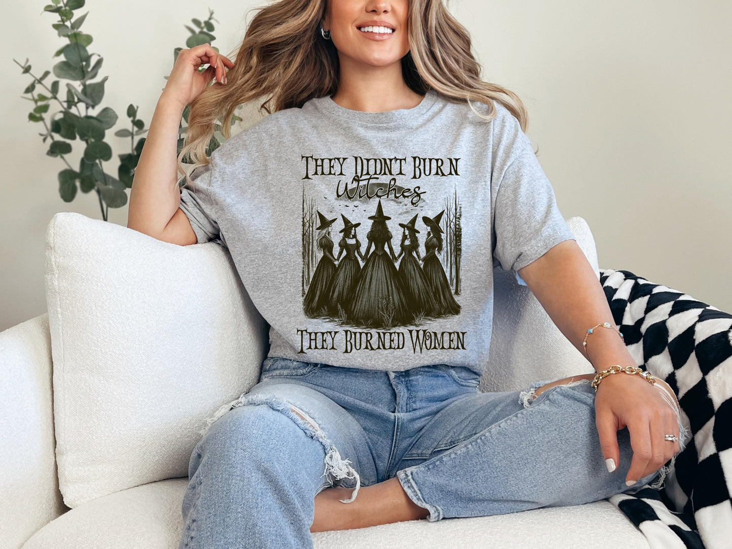 They Didn't Burn Witches They Burned Women Feminist Witch Unisex Screen Printed Tee