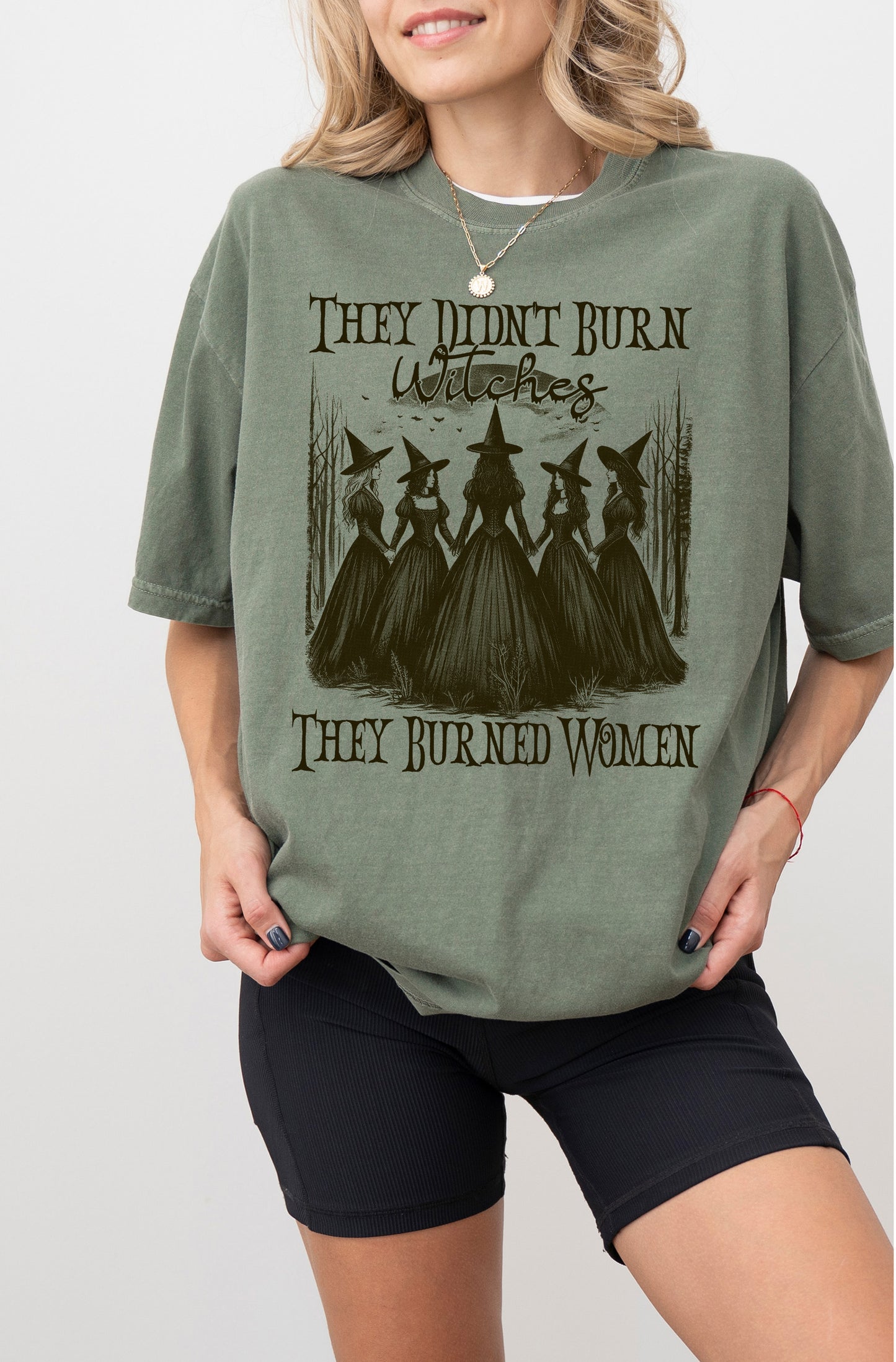 They Didn't Burn Witches They Burned Women Feminist Witch Unisex Screen Printed Tee